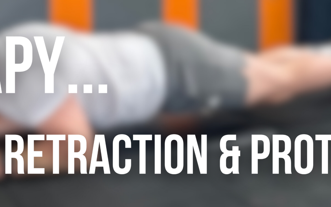 Scapula Retraction & Protraction